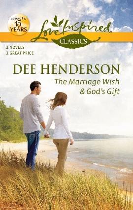 Title details for The Marriage Wish and God's Gift: The Marriage Wish\God's Gift by Dee Henderson - Available